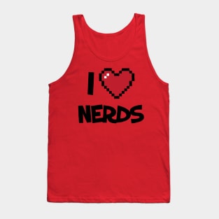 I Love Nerds Funny Tank Top